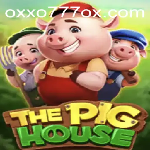 ThePigHouse: A New Gaming Sensation with OXXO777